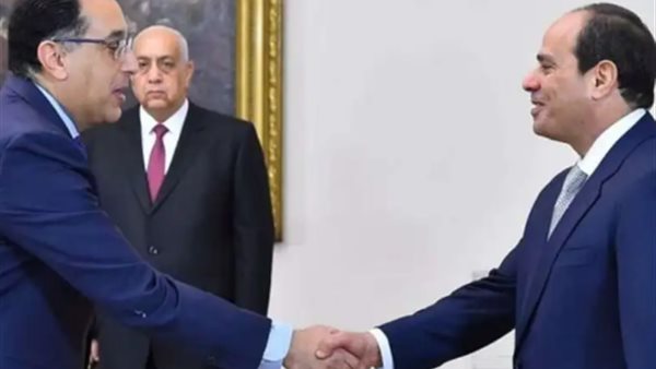 الرئيس السيسي و مدبولي