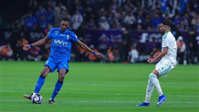 الهلال ضد الأهلي.. نهاية الشوط الأول بالتعادل السلبي بين اله    