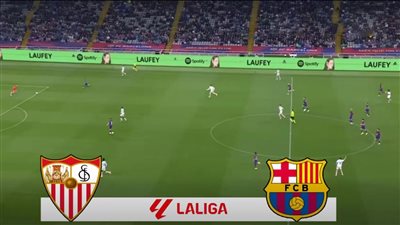 إشبيلية ضد برشلونة.. تابع الآن مباراة برشلونة وإشبيلية مجانً    